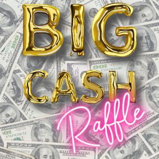Big Cash Raffle
